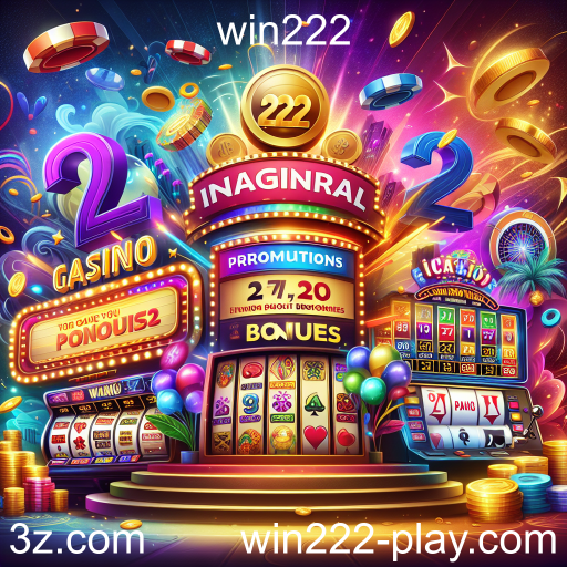 Descubra as Melhores Promoções do win222 para Jogadores
